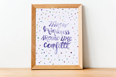 Confetti Kindness Watercoloring Lettering Art Print